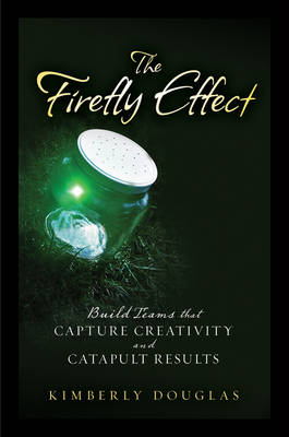 The Firefly Effect - Kimberly Douglas