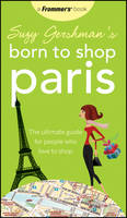Suzy Gershman's Born to Shop Paris
