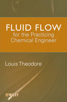 Fluid Flow for the Practicing Chemical Engineer