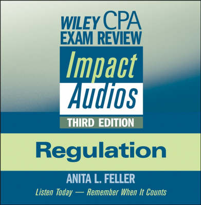 Wiley CPA Exam Review Impact Audios - Anita L. Feller