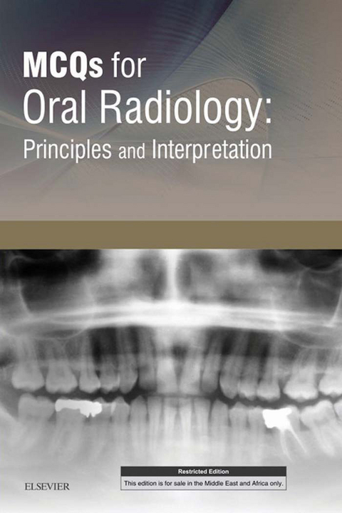 MCQs for Oral Radiology: Principles and Interpretation E-Book -  Elsevier Ltd