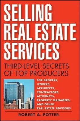 Selling Real Estate Services - Robert A. Potter
