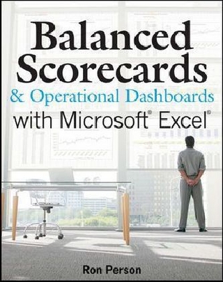 Balanced Scorecards and Operational Dashboards with Microsoft Excel