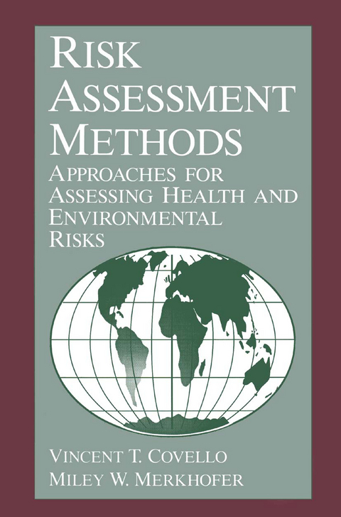 Risk Assessment Methods - V.T. Covello, M.W. Merkhoher
