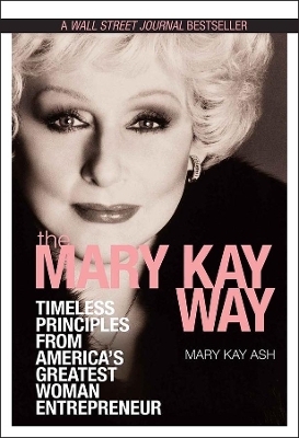 The Mary Kay Way - Mary Kay Ash