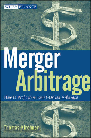 Merger Arbitrage - Thomas Kirchner