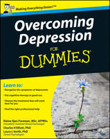Overcoming Depression For Dummies, UK Edition - Elaine Iljon Foreman, Laura L. Smith, Charles H. Elliott