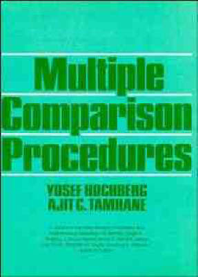 Multiple Comparison Procedures - Yosef Hochberg, Ajit C. Tamhane