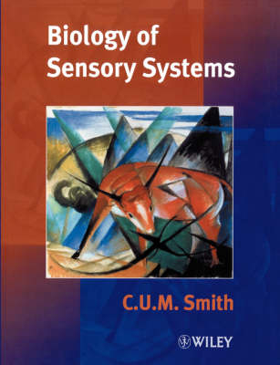 Biology of Sensory Systems - Christopher Smith