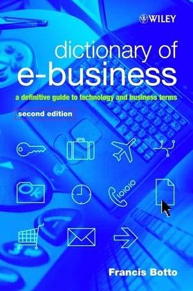 Dictionary of E-business - Francis Botto