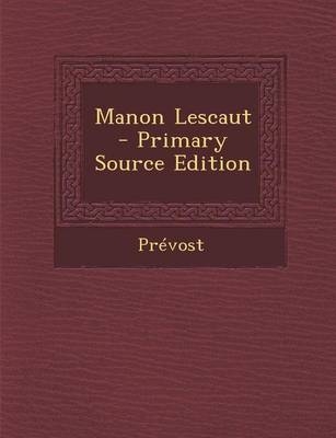 Manon Lescaut -  Prevost
