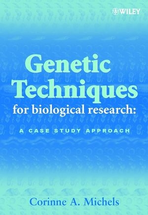 Genetic Techniques for Biological Research - Corinne A. Michels