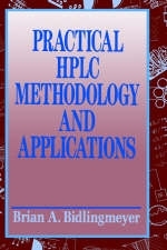 Practical HPLC Methodology and Applications - Brian A. Bidlingmeyer