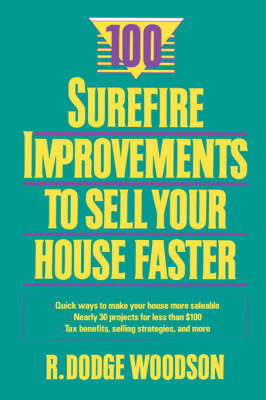 100 Surefire Improvements to Sell Your House Faster