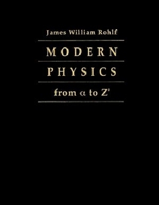 Modern Physics from alpha to Z0