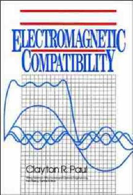 Introduction to Electromagnetic Compatibility - Clayton R. Paul