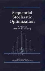Sequential Stochastic Optimization - R. Cairoli, Robert C. Dalang
