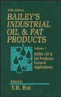 Industrial Oil and Fat Products - Alton Edward Bailey