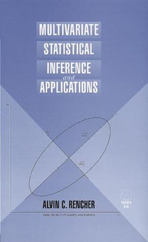 Multivariate Statistical Inference and Applications - Alvin C. Rencher