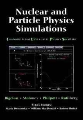 Nuclear and Particle Physics Simulations