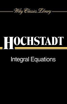 Integral Equations - Harry Hochstadt