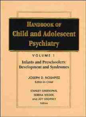 Handbook of Child and Adolescent Psychiatry, Infancy and Preschoolers - 