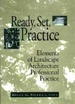 Ready, Set, Practice - Bruce G. Sharky