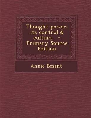 Thought Power - Annie Wood Besant