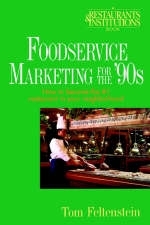 Foodservice Marketing for the 90's