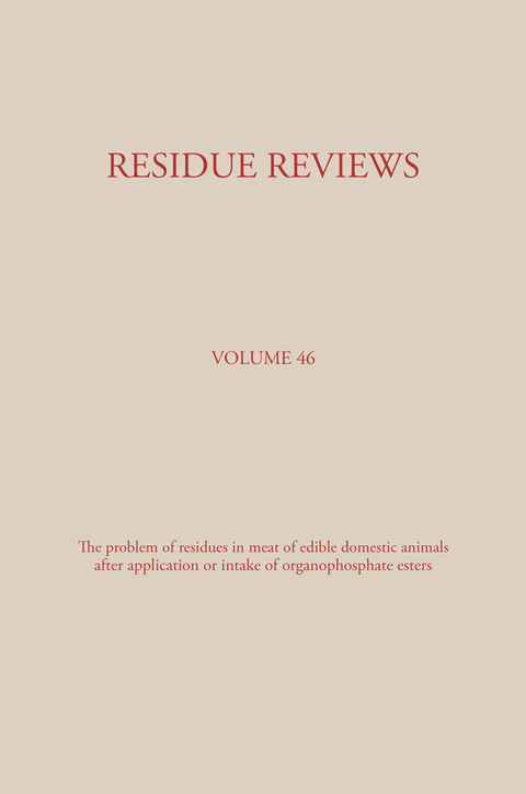 Residue Reviews - Kurt Kaemmerer, Siegfried Buntenk&ouml;tter