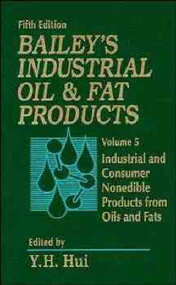 Industrial Oil and Fat Products - Alton Edward Bailey
