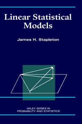 Linear Statistical Models - James H. Stapleton
