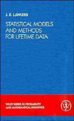 Statistical Models and Methods for Lifetime Data - Jerald F. Lawless