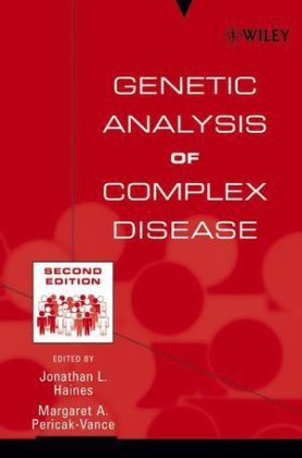 Genetic Analysis of Complex Disease - Jonathan L. Haines, Margaret A. Pericak&ndash;Vance