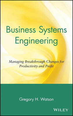Business Systems Engineering - Gregory H. Watson