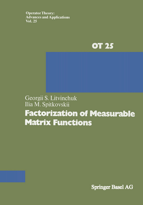 Factorization of Measurable Matrix Functions - G.S. Litvinchuk,  Spitkovskii