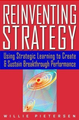 Reinventing Strategy - Willie Pietersen