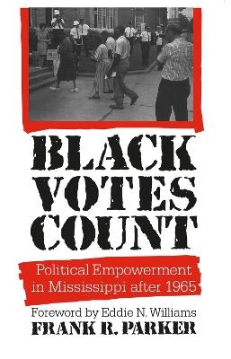 Black Votes Count - Frank R. Parker