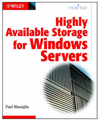 Highly Available Storage for Windows Servers - Paul Massiglia