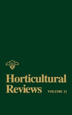 Horticultural Reviews, Volume 21 - 