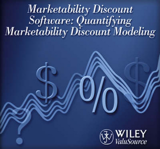 Marketability Discounts Software: Quantifying Marketability Discount Modeling CD