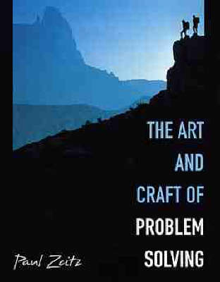 The Art and Craft of Problem Solving - Paul Zeitz