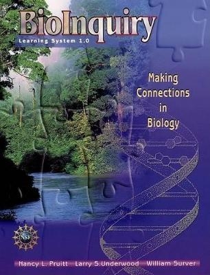 BioInquiry - Nancy L. Pruitt, Larry S. Underwood, William Surver