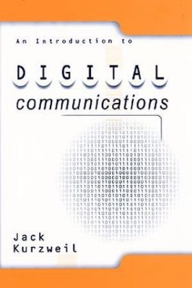 An Introduction to Digital Communications - Jack Kurzweil