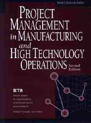 Project Management in Manufacturing and High Technology Operations