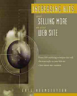 Increasing Hits and Selling More on Your Web Site