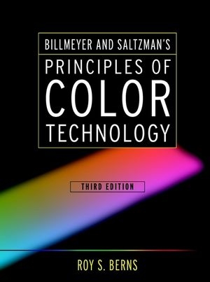 Billmeyer and Saltzman&prime;s Principles of Color Technology - Roy S. Berns