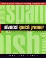 Advanced Spanish Grammar - Marcial Prado