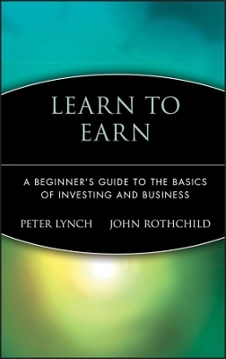 Learn to Earn - Peter Lynch, John Rothchild
