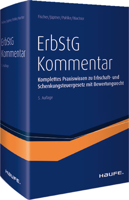 ErbStG Kommentar - Michael Fischer, Roland J&uuml;ptner, Armin Pahlke, Thomas Wachter